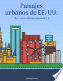 libro Paisajes Urbanos De Ee. Uu. Libro Para Colorear Para Niños 2