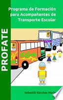 libro Programa De Formación Para Acompañantes De Transporte Escolar