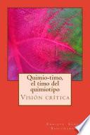 libro Quimiotimo, El Timo Del Quimiotipo