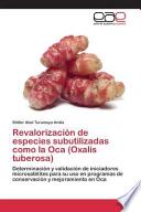 libro Revalorización De Especies Subutilizadas Como La Oca (oxalis Tuberosa)