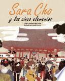 libro Sara Cho Y Los Cinco Elementos