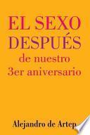 libro Sex After Our 3rd Anniversary (spanish Edition)   El Sexo Despues De Nuestro 3er Aniversario