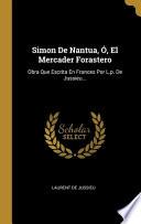 libro Simon De Nantua, Ó, El Mercader Forastero