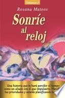 libro Sonríe Al Reloj (volumen 3 Trilogía)