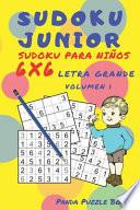 libro Sudoku Junior - Sudoku Para Niños 6x 6 Letra Grande - Volumen 1