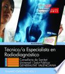 libro Técnicos Especialistas En Radiodiagnóstico. Conselleria De Sanitat Universal I Salut Pública. Generalitat Valenciana. Temario Específico. Vol. I
