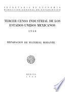 libro Tercer Censo Industrial De Los Estados Unidos Mexicanos 1940. Reparación De Material Rodante