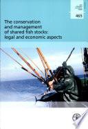 libro The Conservation And Management Of Shared Fish Stocks