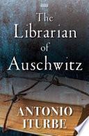 libro The Librarian Of Auschwitz