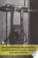 libro Una Discriminacion Universal