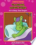 libro Ve A Dormir, Querido Dragn/ Go To Sleep, Dear Dragon