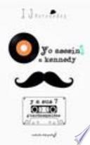 libro Yo Asesiné A Kennedy