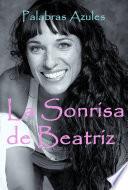 libro La Sonrisa De Beatriz