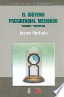libro El Sistema Presidencial Mexicano