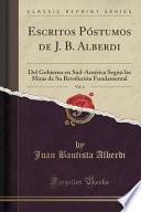 libro Escritos Póstumos De J. B. Alberdi, Vol. 4