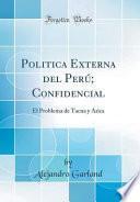 libro Politica Externa Del Perú; Confidencial