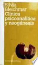 libro Clínica Psicoanalítica Y Neogénesis (2a Ed)