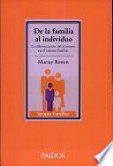 libro De La Familia Al Individuo