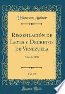libro Recopilación De Leyes Y Decretos De Venezuela, Vol. 21
