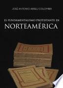 libro El Fundamentalismo Protestante En NorteamÉrica
