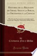 libro Historia De La Religio ́n De Israel Segu ́n La Biblia, La Ortodoxia Y La Ciencia, Vol. 3