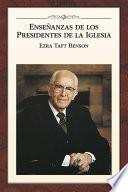 libro Enseñanzas De Los Presidentes De La Iglesia: Ezra Taft Benson