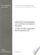 libro Offering Our Bodies As A Living Sacrifice To God