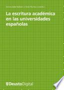 libro La Escritura Académica En Las Universidades Españolas