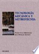 libro Tecnología Mecánica Y Metrotecnia