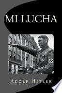 libro Mi Lucha (spanish Edition)
